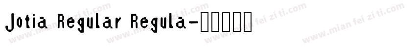 Jotia Regular Regula字体转换